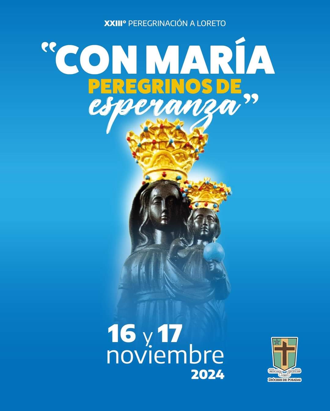 XXIII° Peregrinación a Loreto: “Con María, Peregrinos de Esperanza”