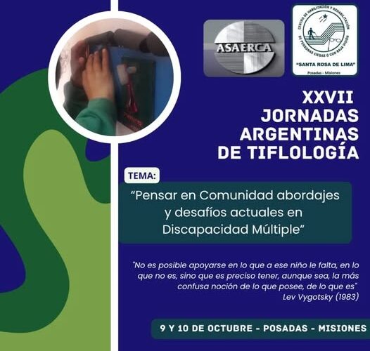 Misiones será sede de las XXVII Jornadas Argentinas de Tiflología con un histórico encuentro internacional